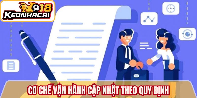 Cơ chế vận hành cập nhật theo quy định 